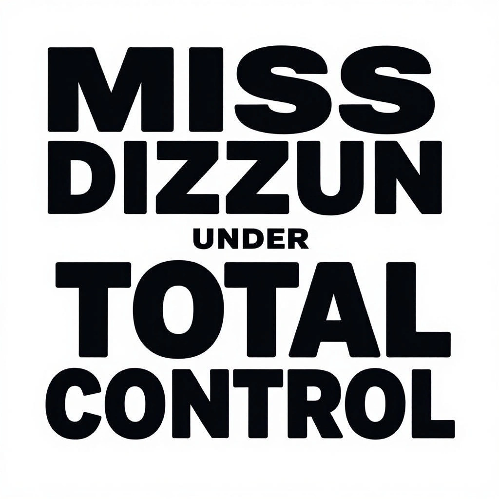 Plain text reading "Miss Dizzum: Under Total Control - A Masterclass in Dominance"